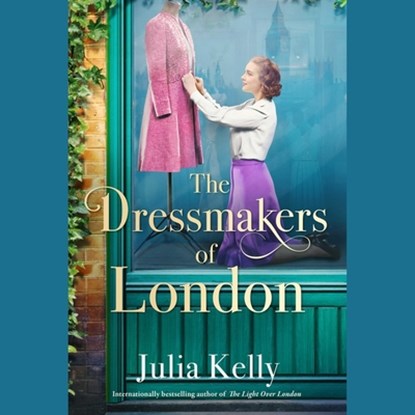 The Dressmakers of London, Julia Kelly - AVM - 9781797188966