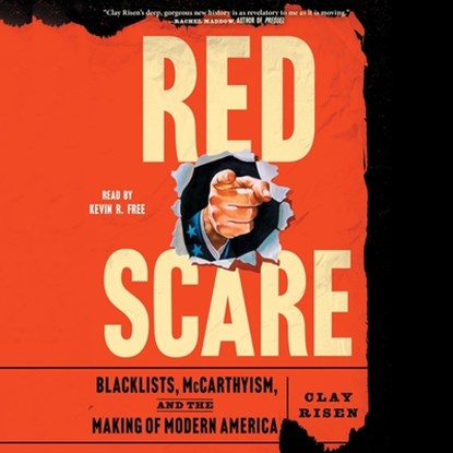 Red Scare: Blacklists, McCarthyism and the Making of Modern America, Clay Risen - AVM - 9781797191409
