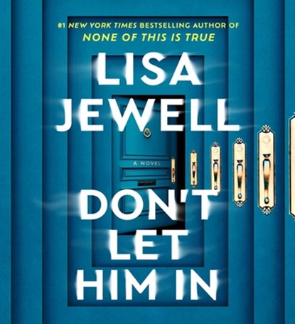 Don't Let Him in, Lisa Jewell - AVM - 9781797198613