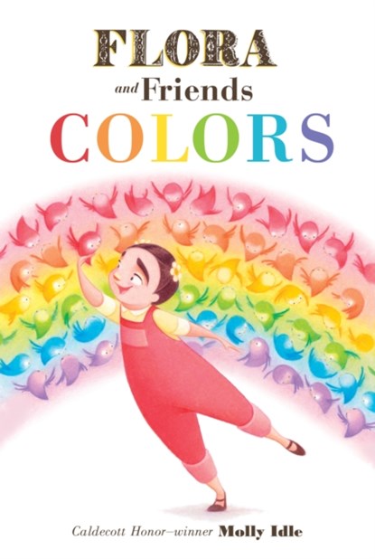 Flora and Friends Colors, Molly Idle - Gebonden - 9781797200576