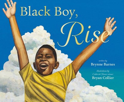 Black Boy, Rise, Brynne Barnes - Gebonden - 9781797200736