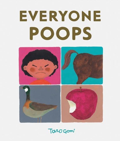 EVERYONE POOPS, Taro Gomi - Gebonden - 9781797202648