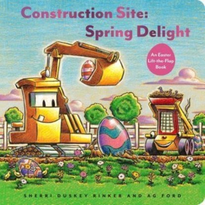 Construction Site: Spring Delight, Sherri Duskey Rinker - Gebonden - 9781797204314