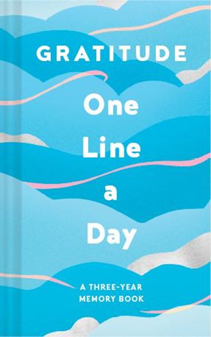 Gratitude One Line a Day, Chronicle Books - Gebonden Paperback - 9781797205069