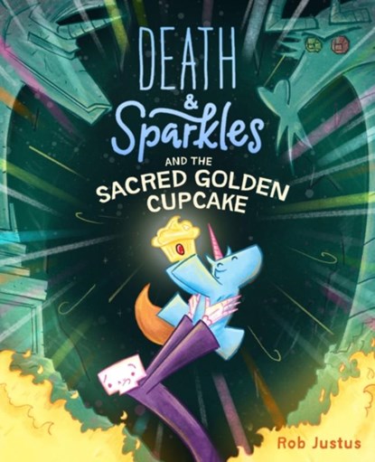 Death & Sparkles and the Sacred Golden Cupcake, Rob Justus - Paperback - 9781797206387