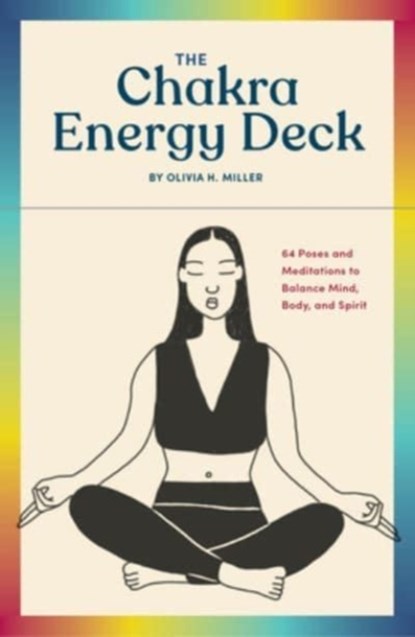 The Chakra Energy Deck, Olivia H. Miller - Losbladig - 9781797211282