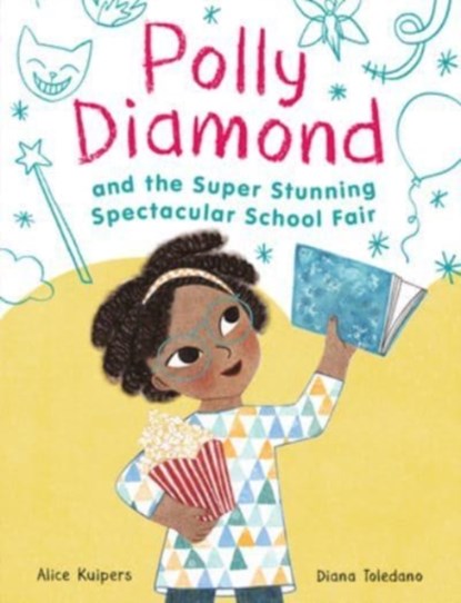 Polly Diamond and the Super Stunning Spectacular School Fair, Alice Kuipers - Paperback - 9781797212753