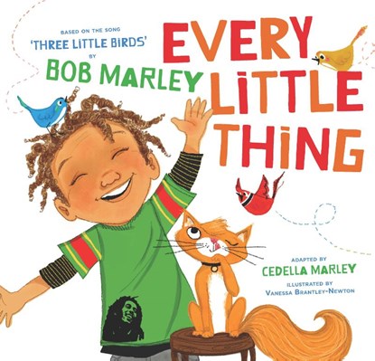 Every Little Thing, Cedella Marley ; Bob Marley - Paperback - 9781797215723