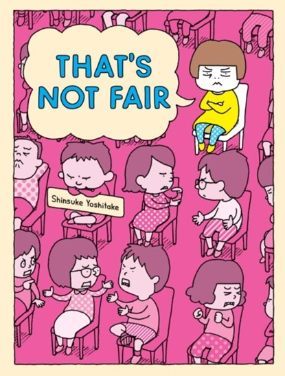 That's Not Fair, Shinsuke Yoshitake - Gebonden - 9781797216911