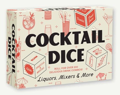 Cocktail Dice: Liquors, Mixers, and More [With Dice], Chronicle Books - Gebonden - 9781797220123