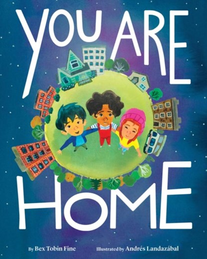 You Are Home, Bex Tobin Fine - Gebonden - 9781797221663