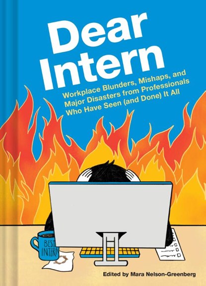 Dear Intern, Chronicle Books - Gebonden - 9781797223452