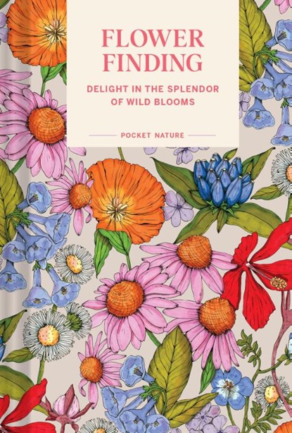 Pocket Nature: Flower Finding, Andrea Debbink - Gebonden - 9781797225210