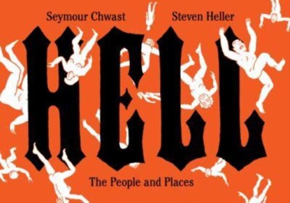 Hell, Seymour Chwast ; Steven Heller - Gebonden - 9781797225616
