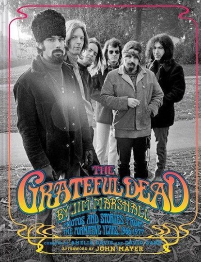 The Grateful Dead by Jim Marshall, Jim Marshall ; Amelia Davis ; David Gans - Gebonden - 9781797226637