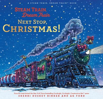 Steam Train, Dream Train: Next Stop, Christmas!, Sherri Duskey Rinker - Gebonden - 9781797227030