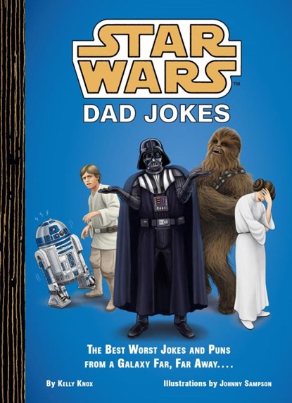 Star Wars Dad Jokes, Kelly Knox - Gebonden - 9781797227450