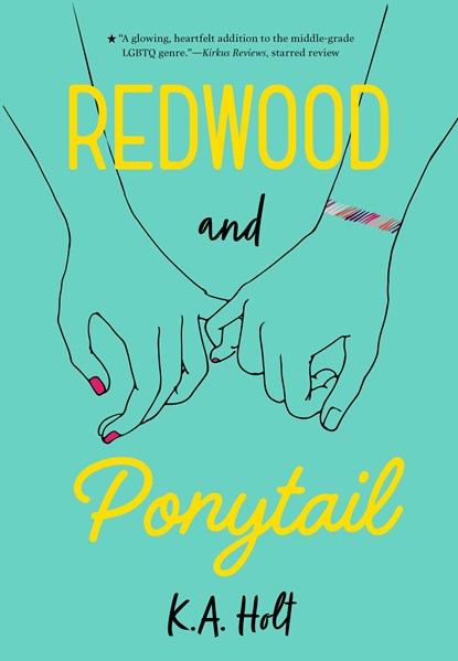 Redwood and Ponytail, K. A. Holt - Paperback - 9781797228600