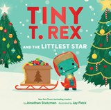 Tiny T. Rex and the Littlest Star - Jonathan Stutzman - 9781797231051