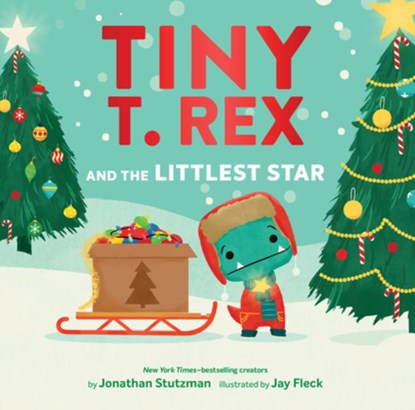 Tiny T. Rex and the Littlest Star, Jonathan Stutzman - Gebonden - 9781797231051