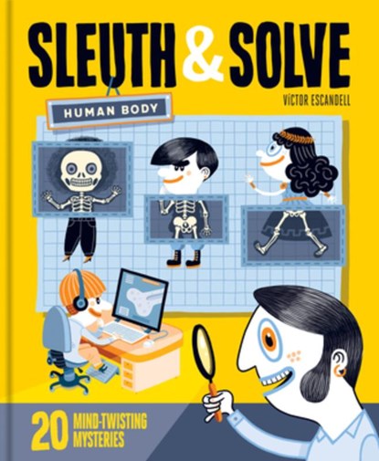 Sleuth & Solve: Human Body, Victor Escandell - Gebonden - 9781797233024