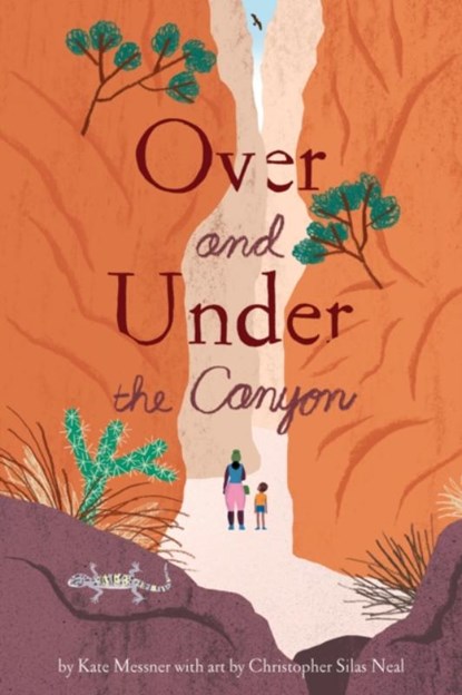 Over and Under the Canyon, Kate Messner - Paperback - 9781797233314