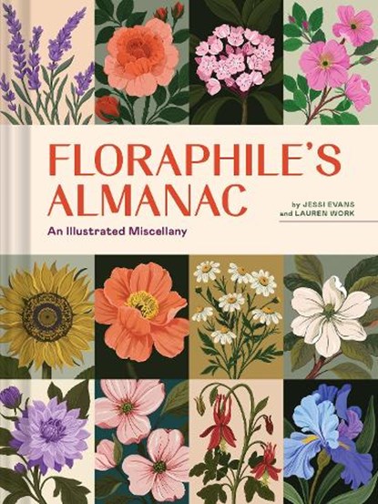 Floraphile's Almanac, Jessi Evans ; Lauren Work - Gebonden - 9781797236384