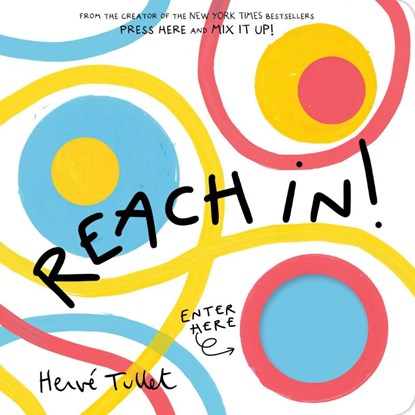 Reach In!, Herve Tullet - Paperback - 9781797237817