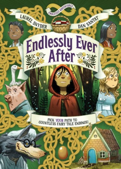 Endlessly Ever After: Endlessly Adventures, Laurel Snyder - Paperback - 9781797239118