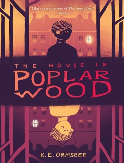 The House in Poplar Wood, K. E. Ormsbee - Paperback - 9781797240244
