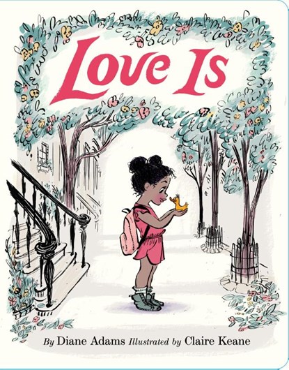 Love Is, Diane Adams - Gebonden - 9781797244006