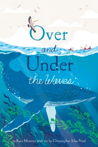Over and Under the Waves, Kate Messner - Paperback - 9781797245614