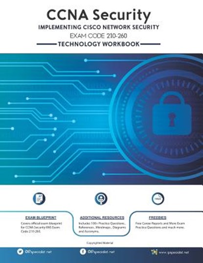 CCNA Security (IINS 210-260) Workbook With Practice Exam Questions: Second Edition, Ip Specialist - Paperback - 9781797604329