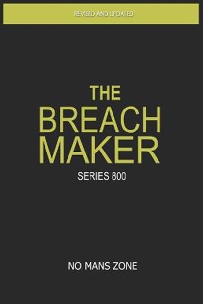 The Breach Maker, ZONE,  No Mans ; Nmz, Nomanszone - Paperback - 9781798425428