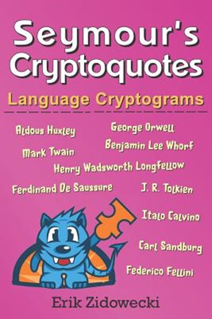 Seymour's Cryptoquotes - Language Cryptograms, Erik Zidowecki - Paperback - 9781798645185