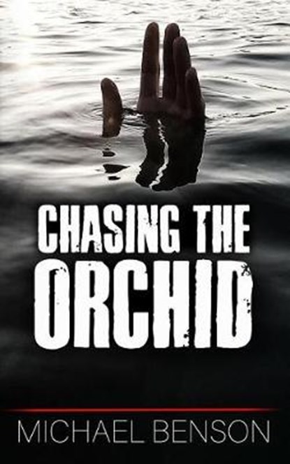 Chasing The Orchid, Michael Benson - Paperback - 9781798821282