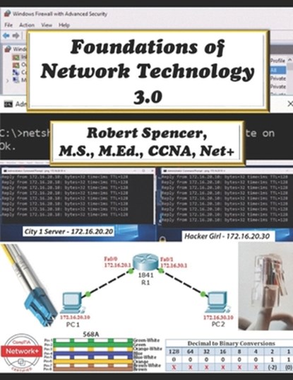 Foundations of Network Technology 3.0, Robert Spencer - Paperback - 9781798860632