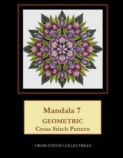 Mandala 7: Geometric Cross Stitch Pattern, GEORGE,  Kathleen - Paperback - 9781799131076
