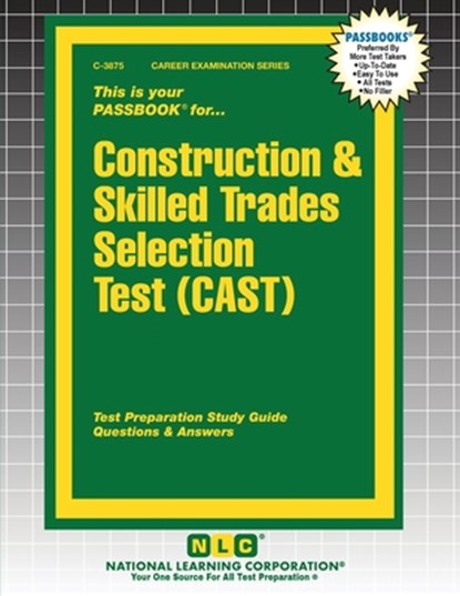 Construction & Skilled Trades Selection Test (CAST), Passbooks - Paperback - 9781799338758