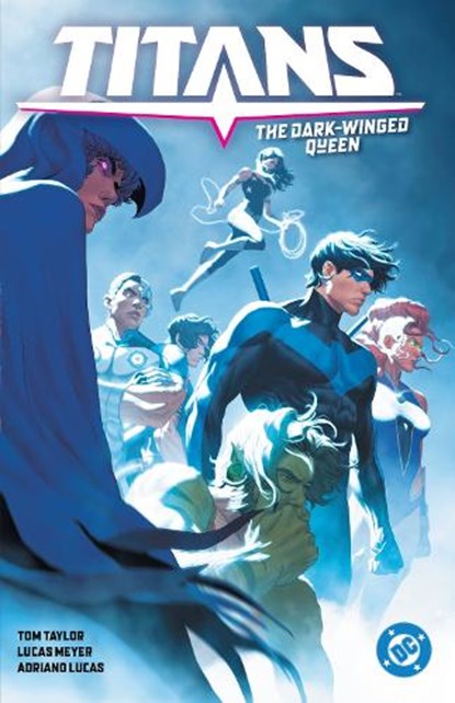 Titans Vol. 2: The Dark-Winged Queen, Tom Taylor ; Lucas Meyer - Paperback - 9781799500537
