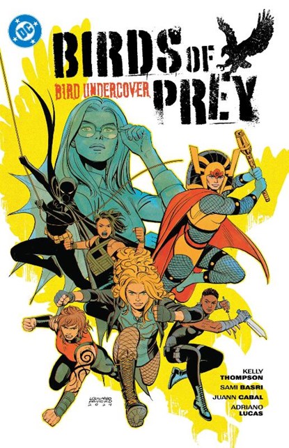 Birds of Prey Vol. 3: Bird Undercover, Kelly Thompson ; Jordie Bellaire - Paperback - 9781799501190
