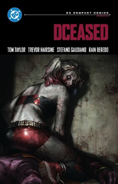 DCeased: DC Compact Comics Edition, Tom Taylor ; Trevor Hairsine - Paperback - 9781799501633