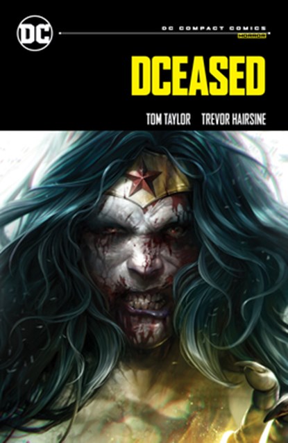 DCeased: DC Compact Comics Edition, Tom Taylor ; Trevor Hairsine - Paperback - 9781799501633