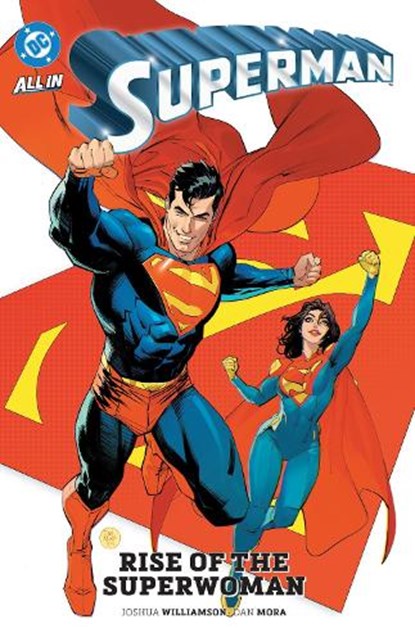 Superman Vol. 4: Rise of the Superwoman, Joshua Williamson ; Dan Mora - Paperback - 9781799501817