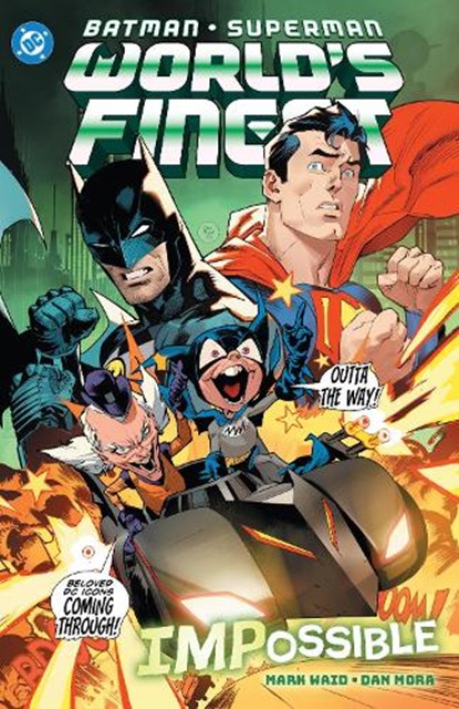 Batman/Superman: World's Finest Vol. 6 IMPossible, Mark Waid ; Dan Mora - Gebonden - 9781799501893
