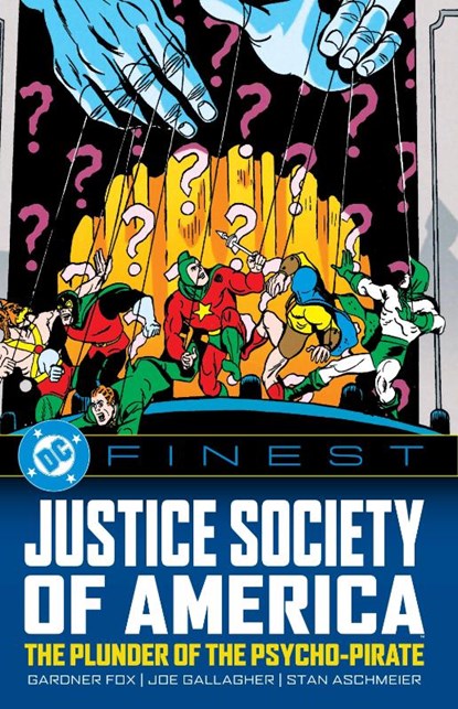 DC Finest: Justice Society of America: The Plunder of the Psycho-Pirate, Gardner Fox ; Joe Gallagher - Paperback - 9781799502074