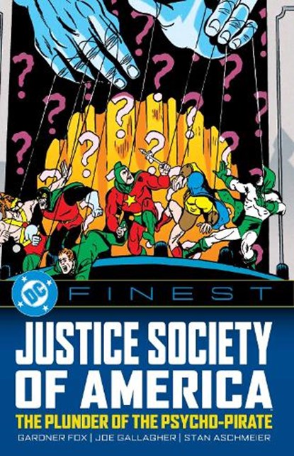 DC Finest: Justice Society of America: The Plunder of the Psycho-Pirate, Gardner Fox ; Joe Gallagher - Paperback - 9781799502074