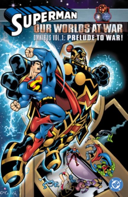 Superman: Our Worlds at War Omnibus Volume 1: Prelude to War!, Joe Kelly ; Kano - Gebonden - 9781799503217