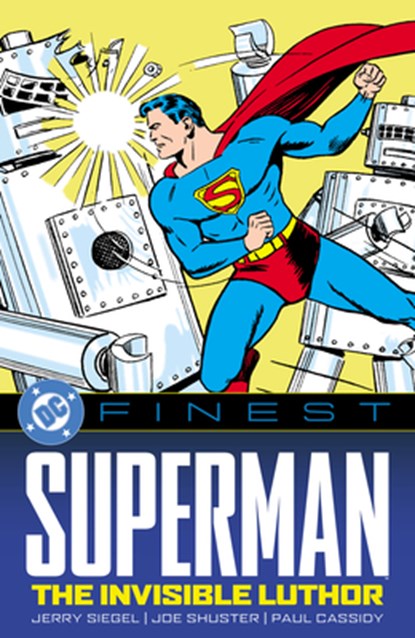 DC Finest: Superman: The Invisible Luthor, Jerry Siegel ; Joe Shuster - Paperback - 9781799503323