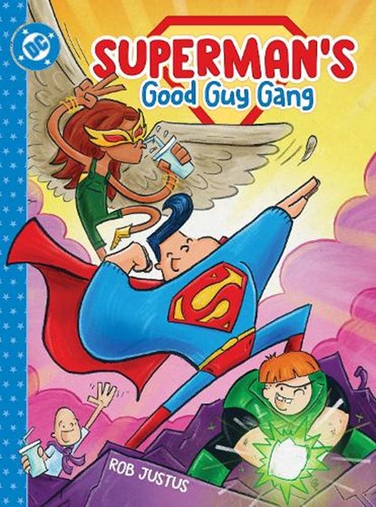 Superman's Good Guy Gang, Rob Justus - Gebonden - 9781799504061